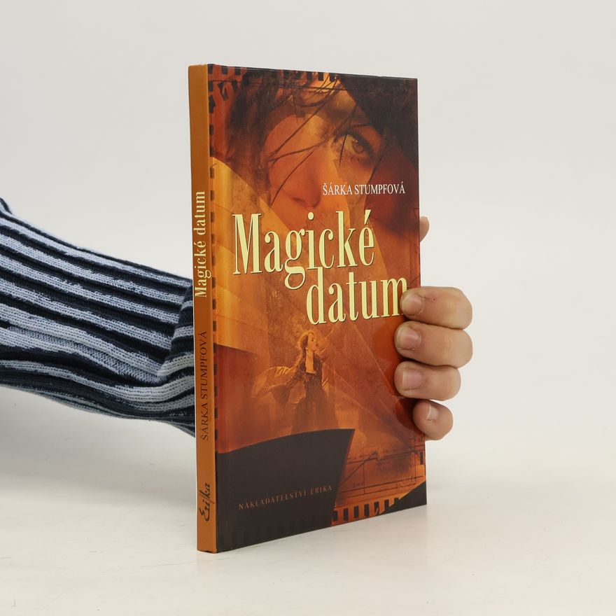 Šárka Stumpfová Magické datum