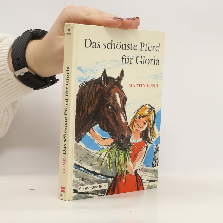 Martin Lund Das schönste Pferd für Gloria
