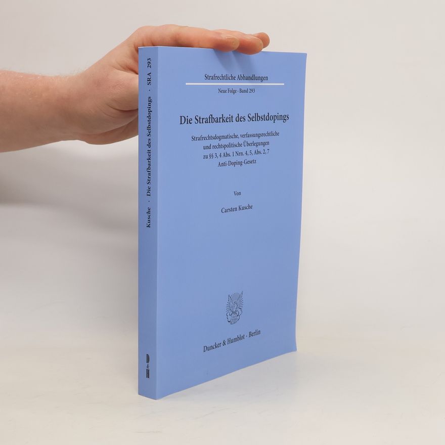 Carsten Kusche Die Strafbarkeit des Selbstdopings