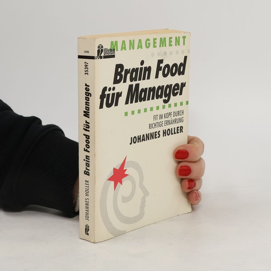 Johannes Holler Brain food für Manager