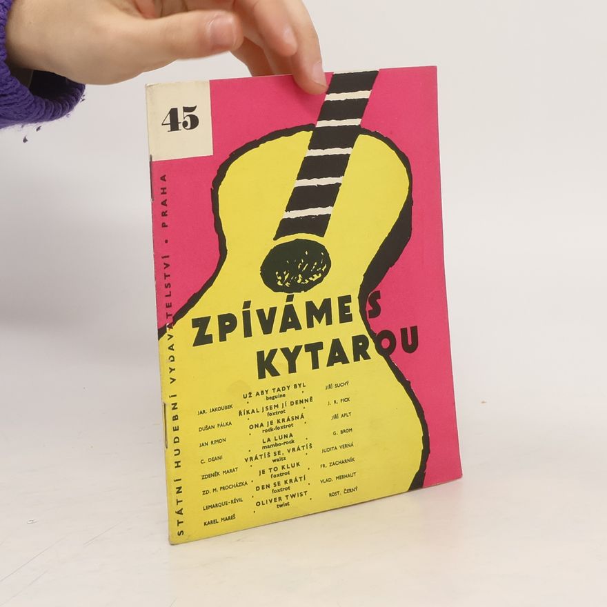 Kolektiv autorů Zpíváme s kytarou 45
