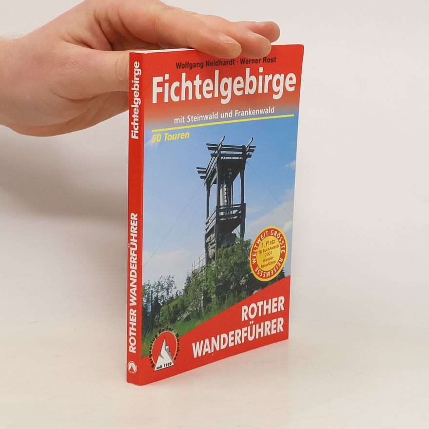 Wolfgang Neidhardt Fichtelgebirge - Frankenwald