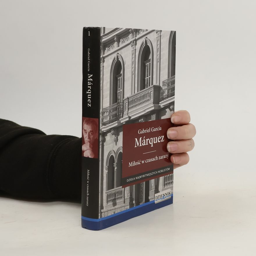 Gabriel García Márquez Miłość w czasach zarazy