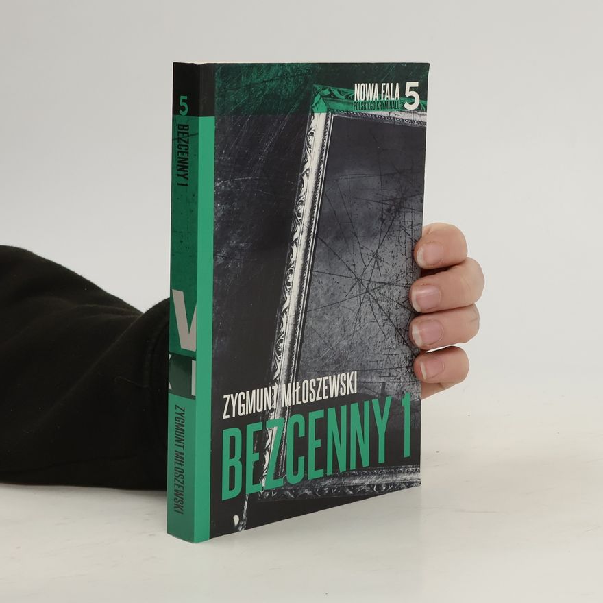 Zygmunt Miłoszewski Bezcenny Część 1