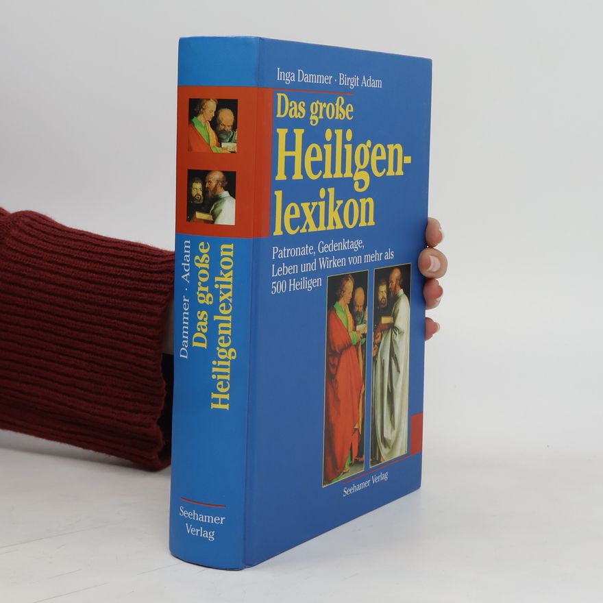 Inga Dammer Das große Heiligenlexikon
