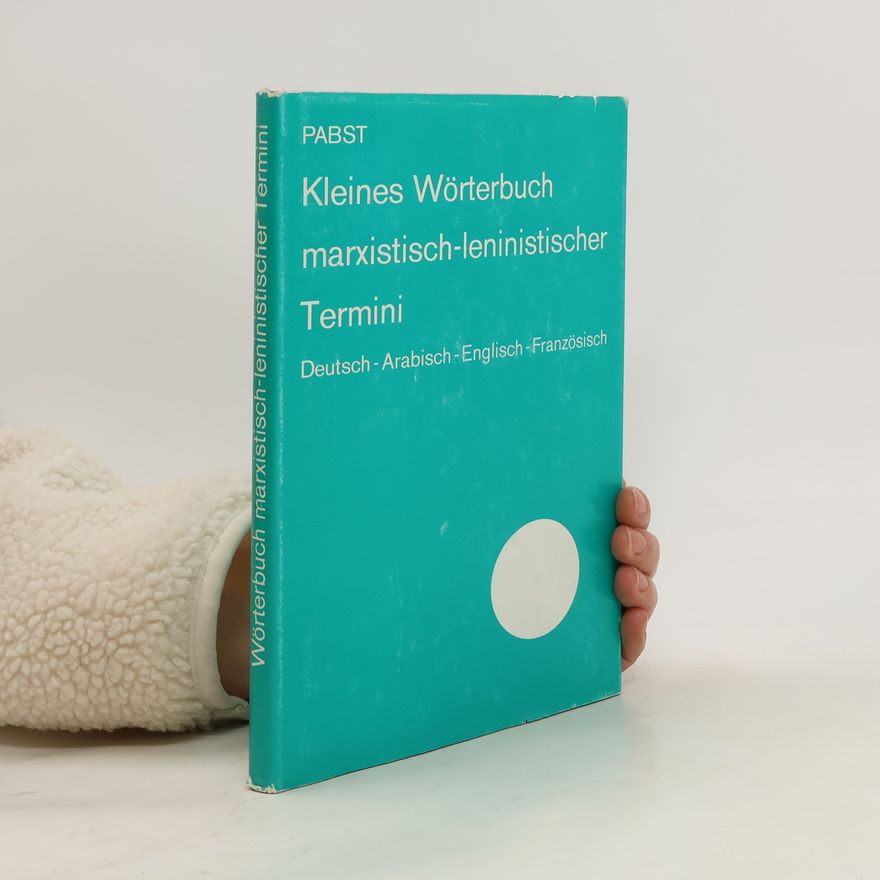 Klaus-Eberhard Pabst Kleines Wörterbuch marxistisch-leninistischer Termini