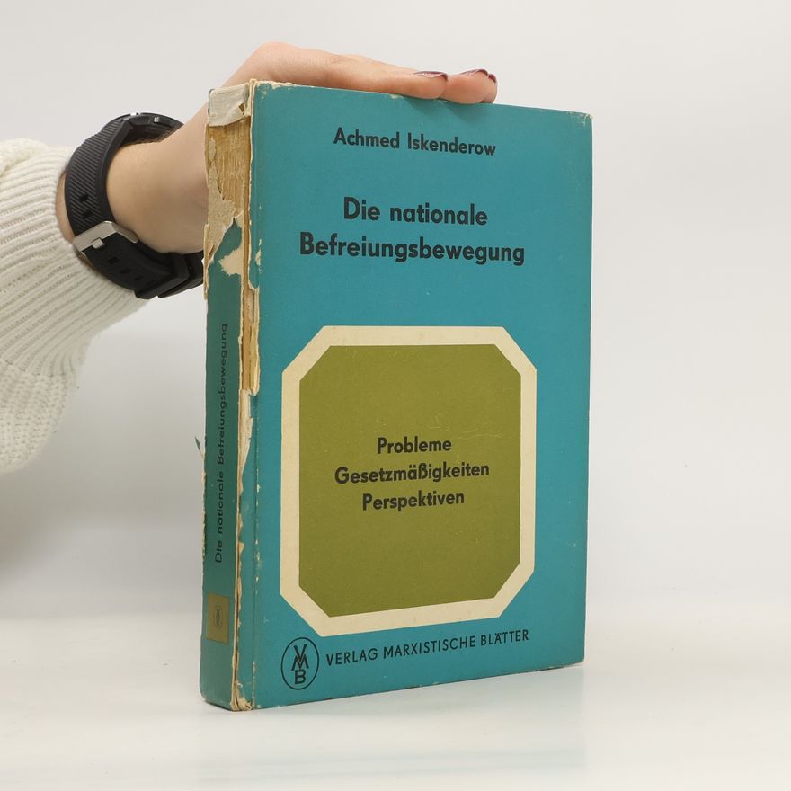 Achmed Iskenderow Die Nationale Befreiungsbewegung