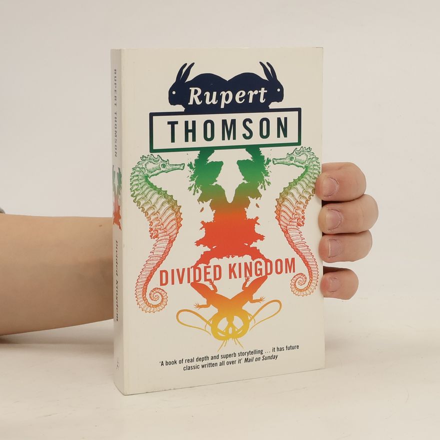 Rupert Thomson Divided Kingdom