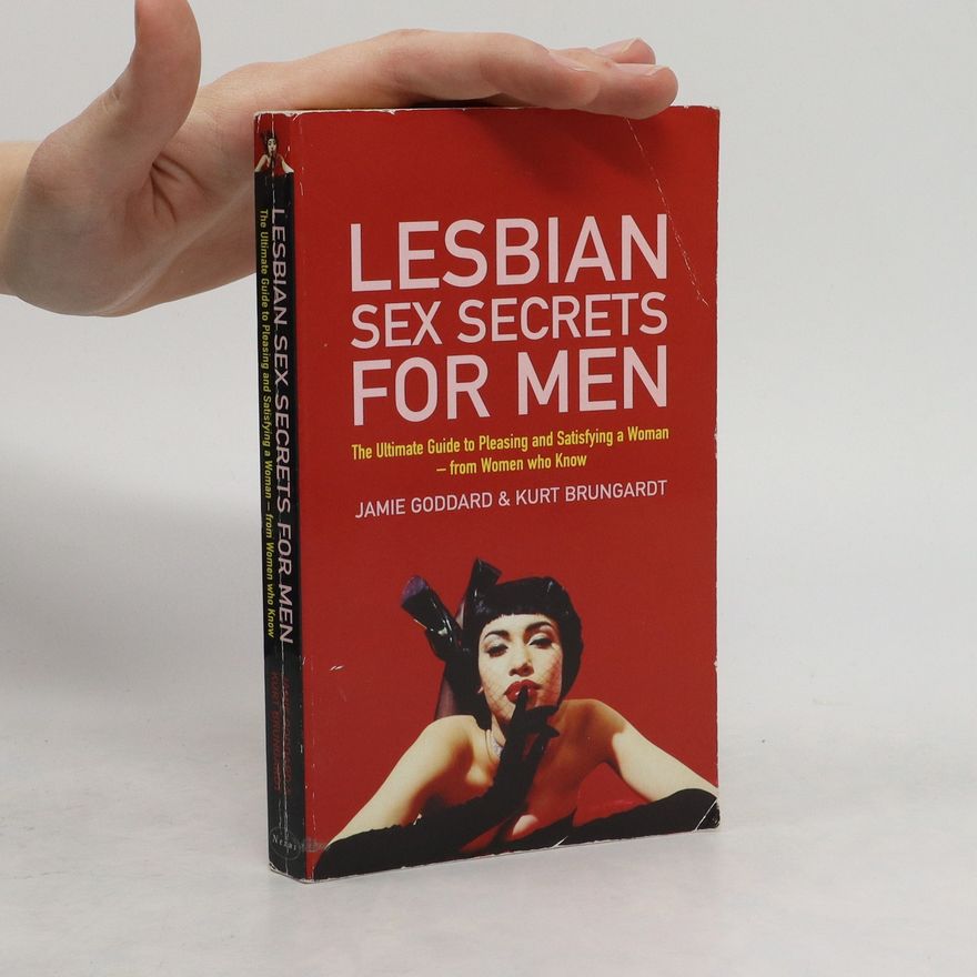 Kurt Brungardt Lesbian Sex Secrets for Men