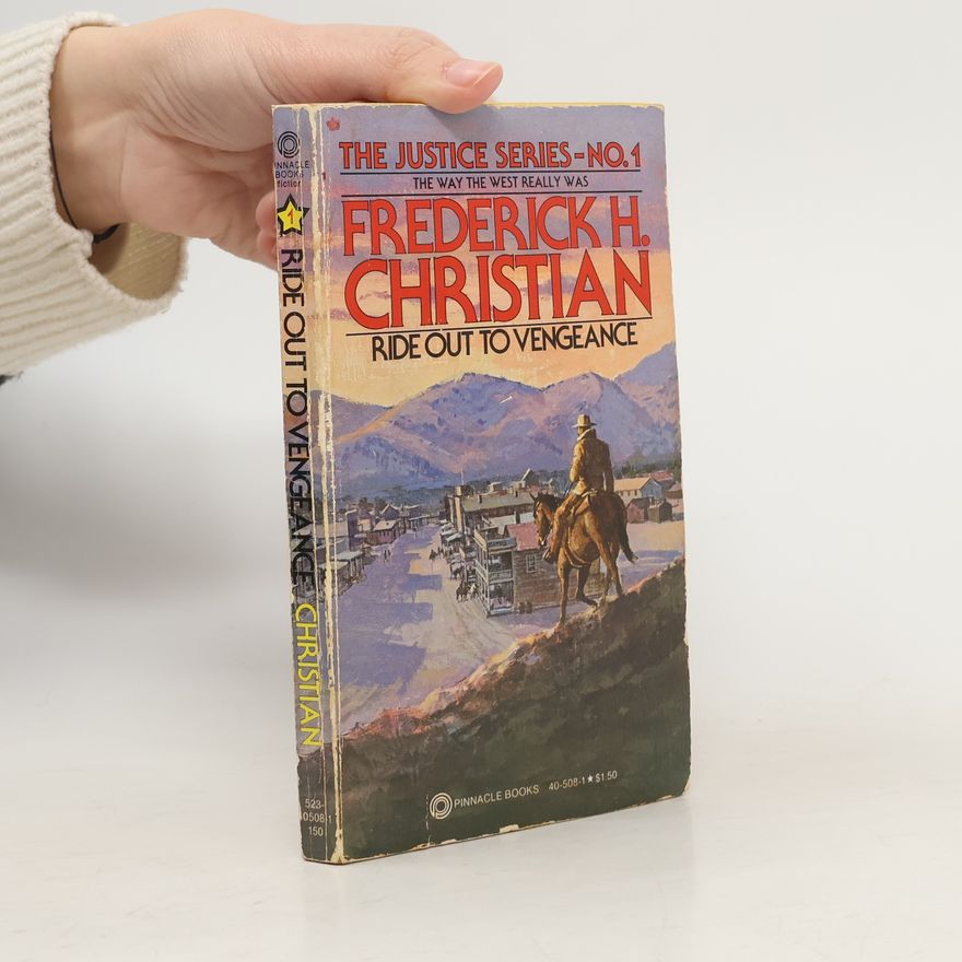 Frederick H. Christian Ride Out to Vengeance