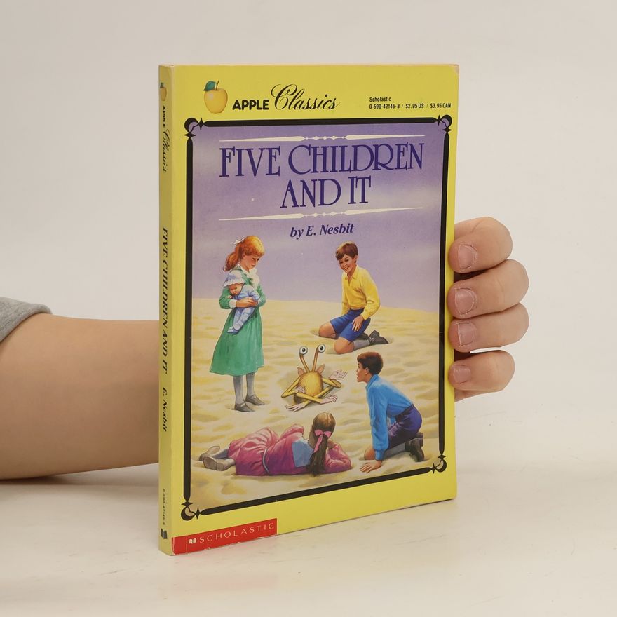 Edith Nesbit Five Children and It