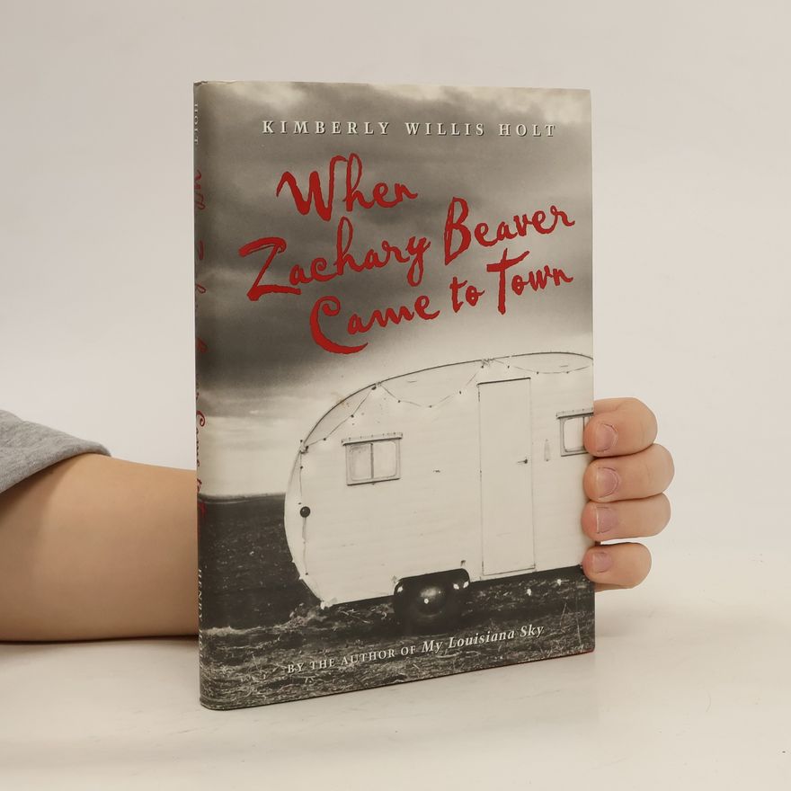 Kimberly Willis Holt When Zachary Beaver Came to Town
