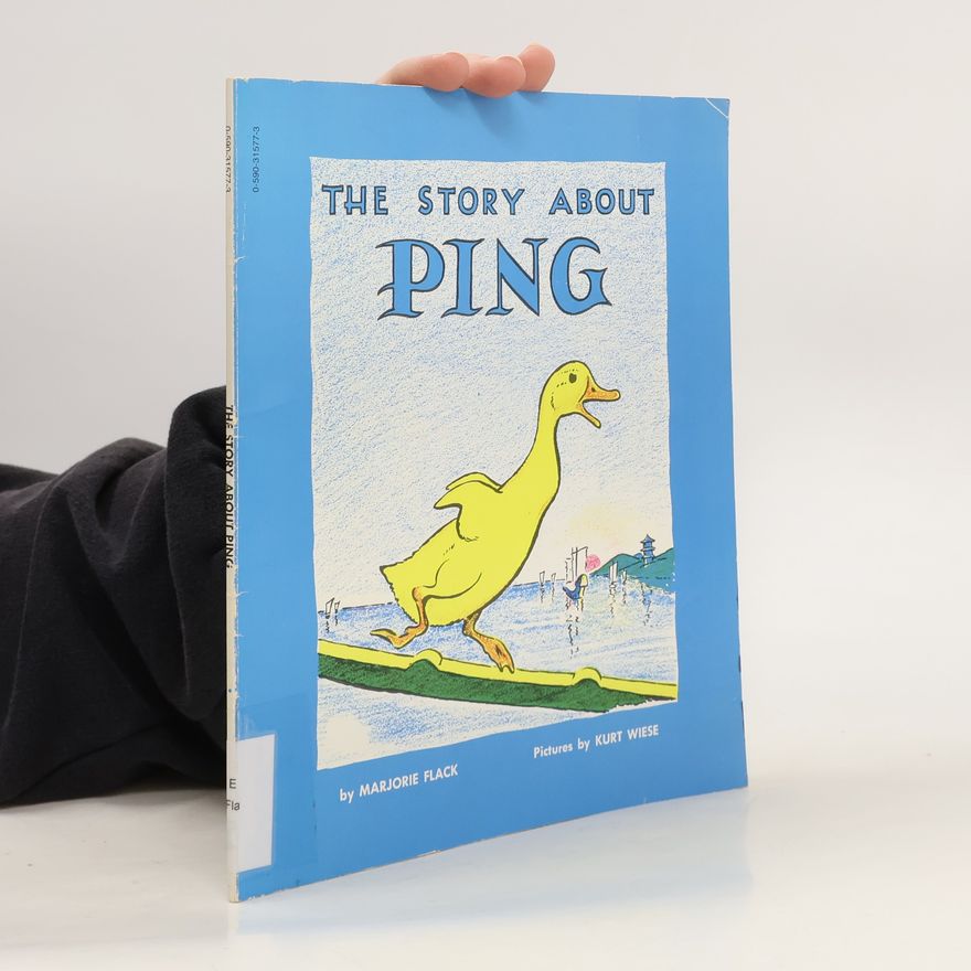 Marjorie Flack The Story About Ping