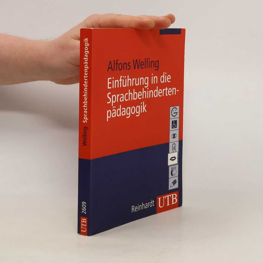 Alfons Welling Einführung in die Sprachbehindertenpädagogik