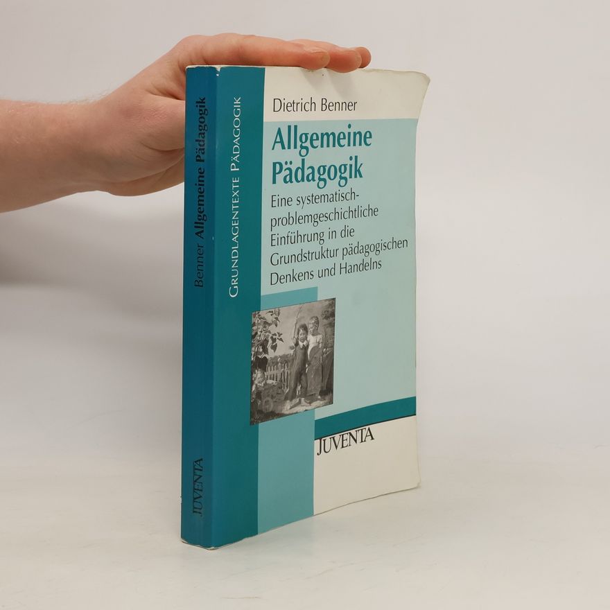 Dietrich Benner Allgemeine Pädagogik
