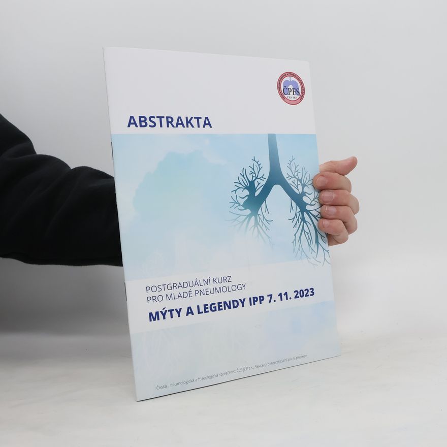 Ladislav Lacina Abstrakta. Postgraduální kurz pro mladé pneumology. Mýty a legendy IPP 7.11.203
