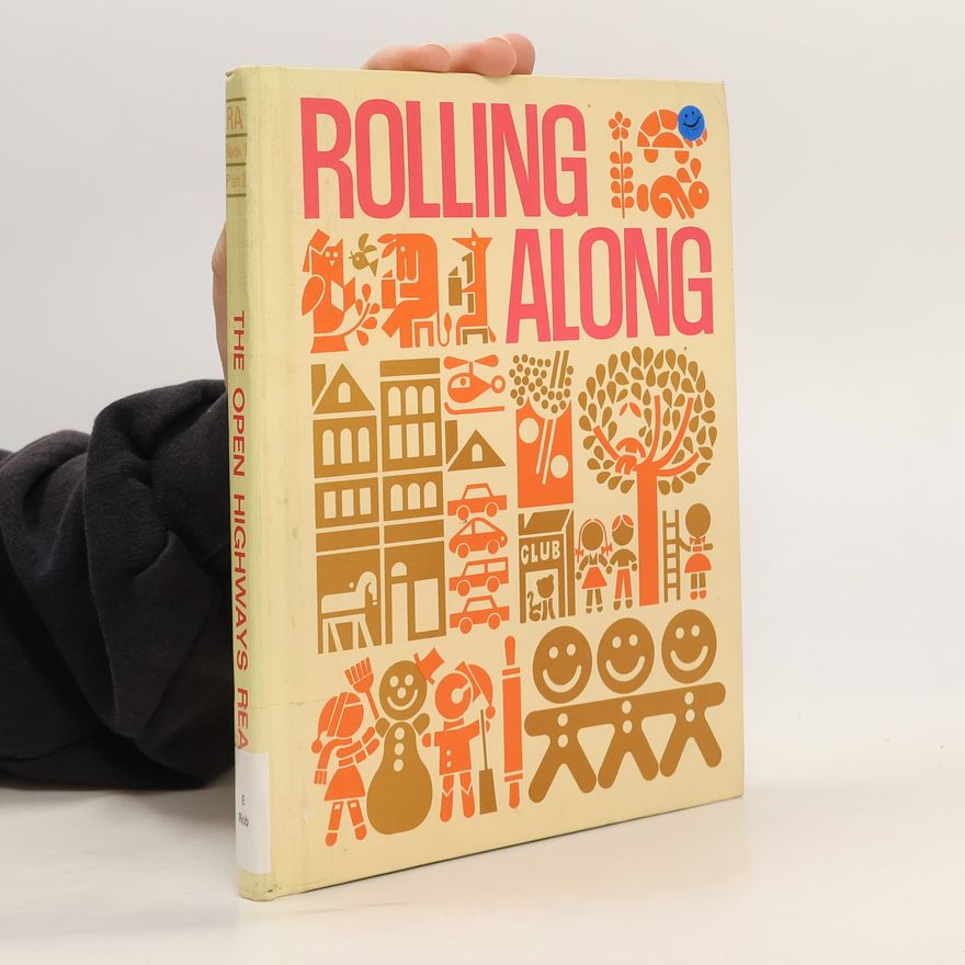 Collectif d'auteurs Rolling Along: The Open Highways Readers