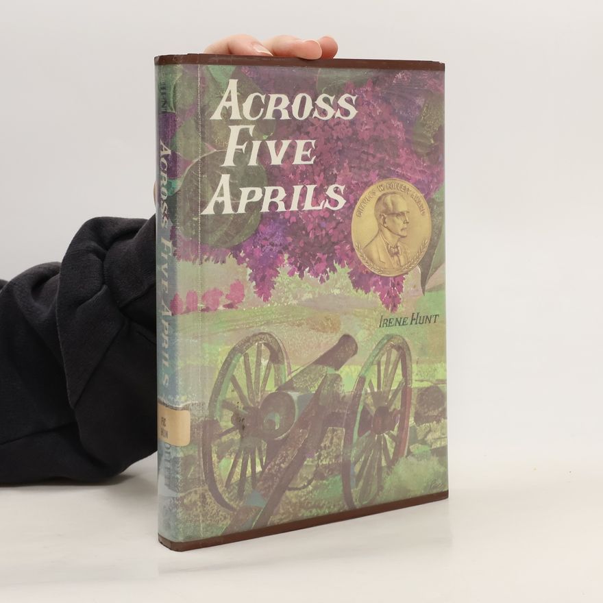 Irene Hunt Across Five Aprils