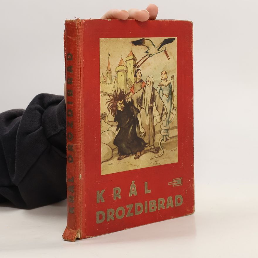 R. F. Vojíř Král Drozdibrad a jiné pohádky