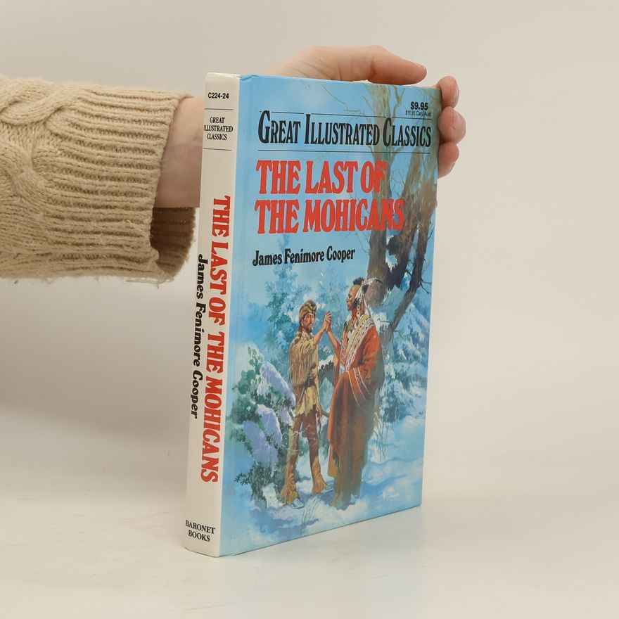 James Fenimore Cooper The Last of the Mohicans