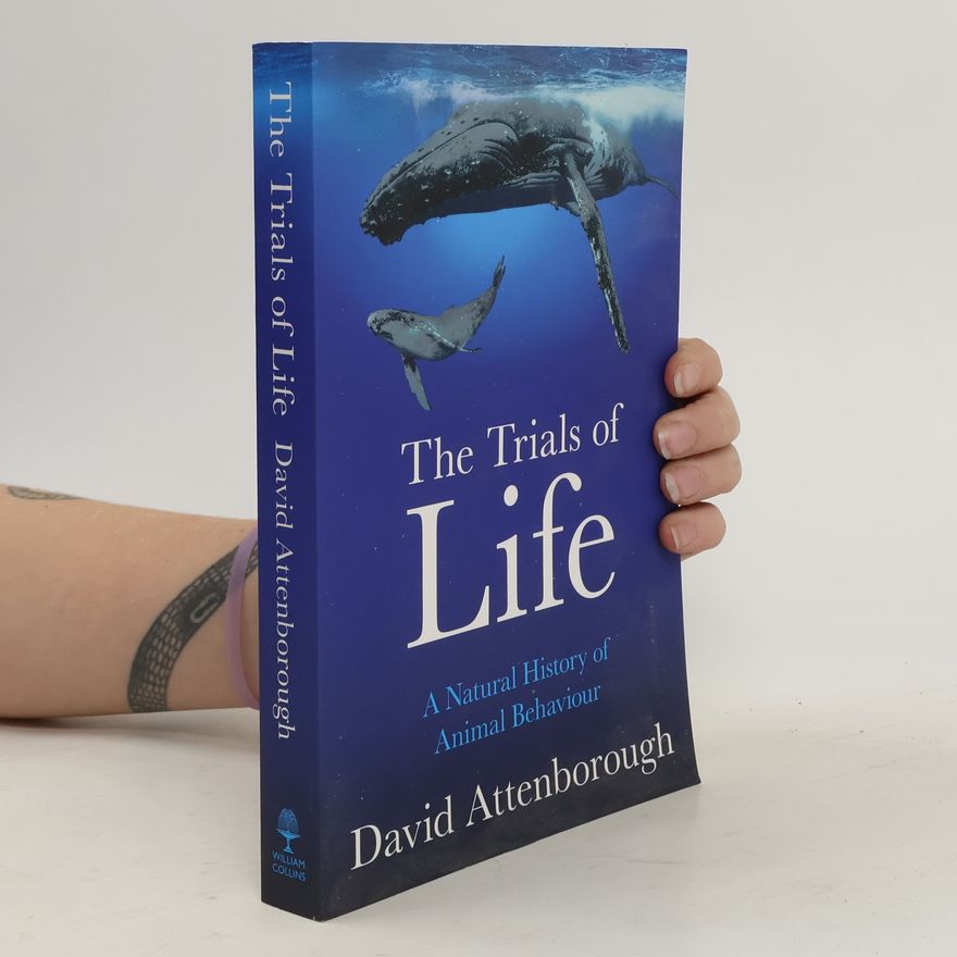 David Attenborough The Trials of Life