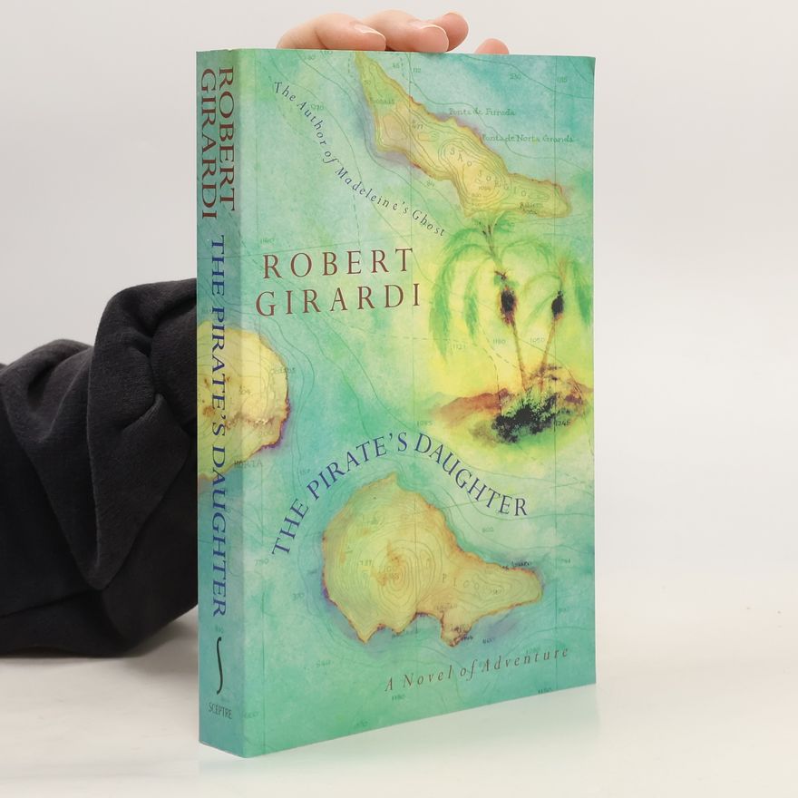 Robert Girardi The Pirate's Daughter
