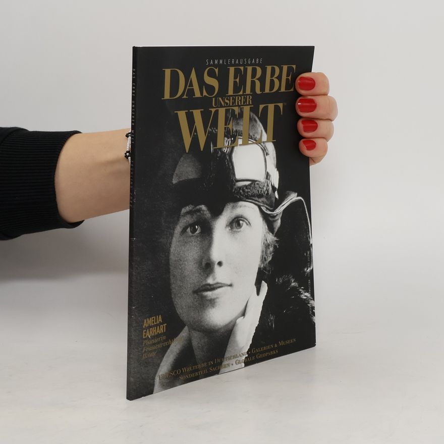 AA.VV. Das Erbe unserer Welt: Amelia Earhart