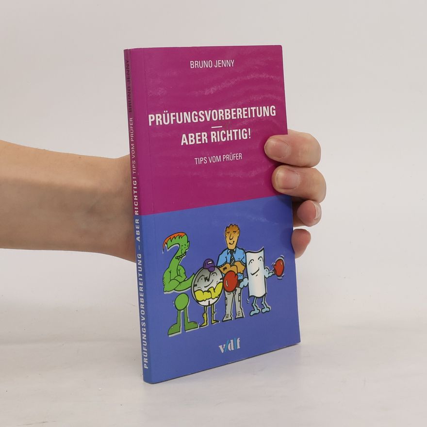 Bruno Jenny Prüfungsvorbereitung - aber richtig!