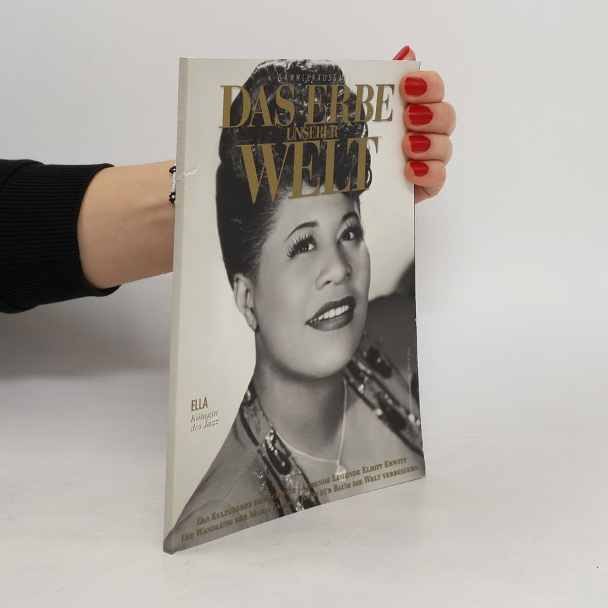 Autorenkollektiv Das Erbe unserer Welt. Ella Königin des Jazz