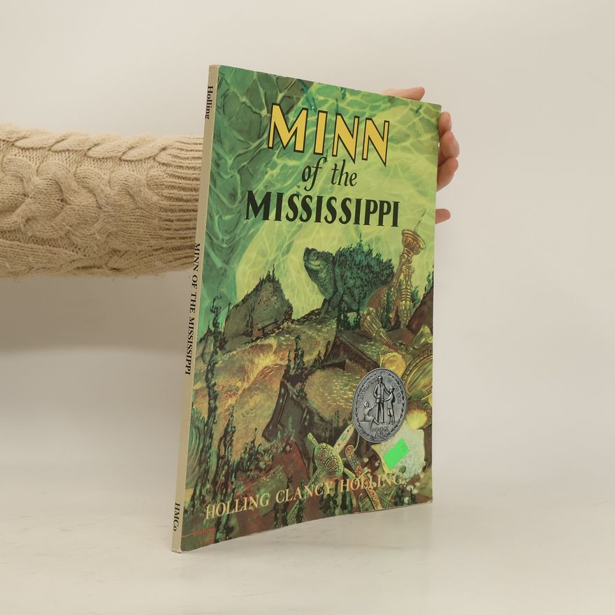 Holling C. Holling Minn of the Mississippi