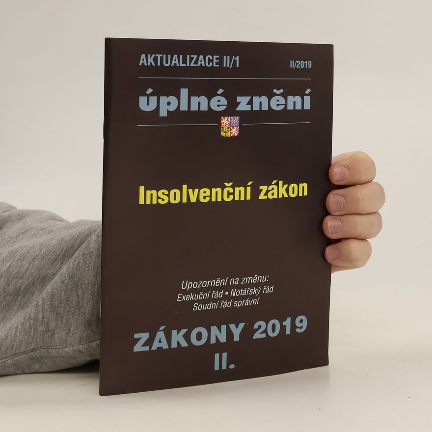 Kolektiv autorů Úplné znění. Insolvenční zákon