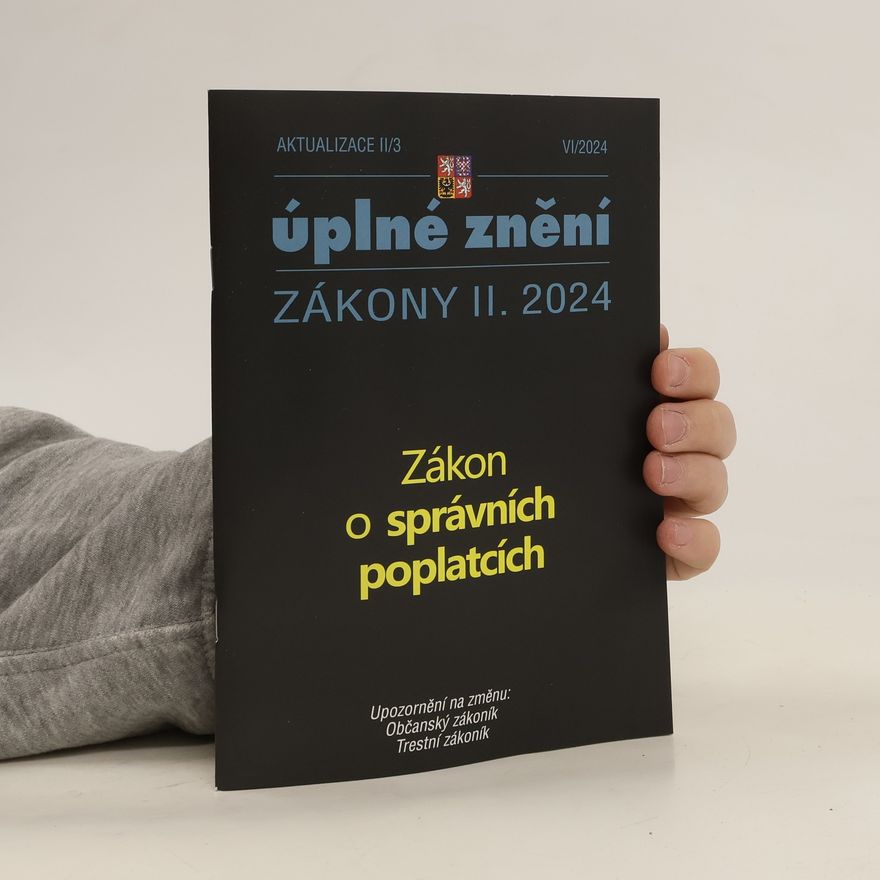 Kolektiv autorů Úplné znění. Zákony II. 2024