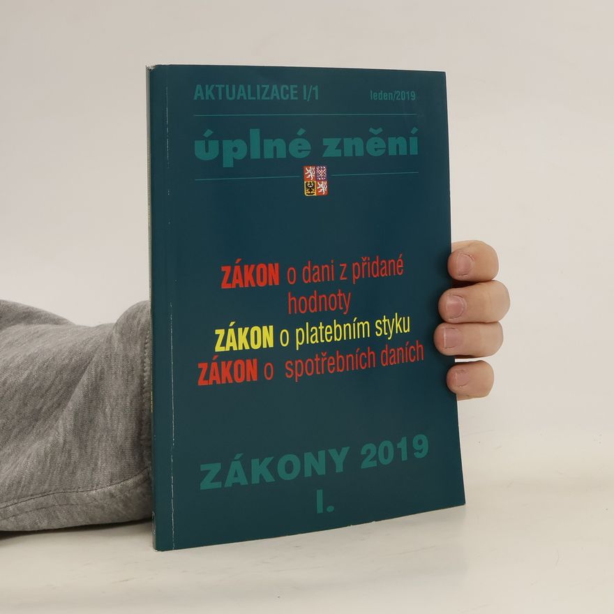 Kolektiv autorů Zákony I. 2019: úplné znění, aktualizace I/1