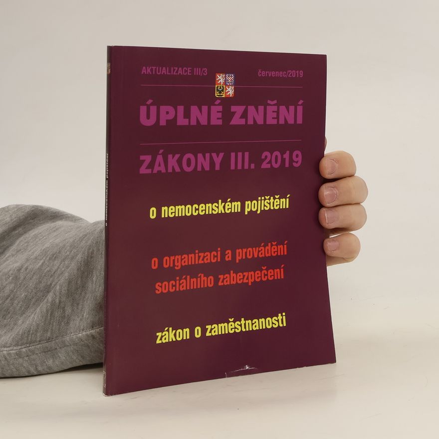 Kolektiv autorů Zákony III. 2019 : úplné znění