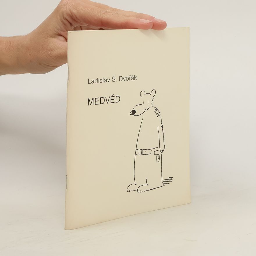 Ladislav Dvořák Medvěd