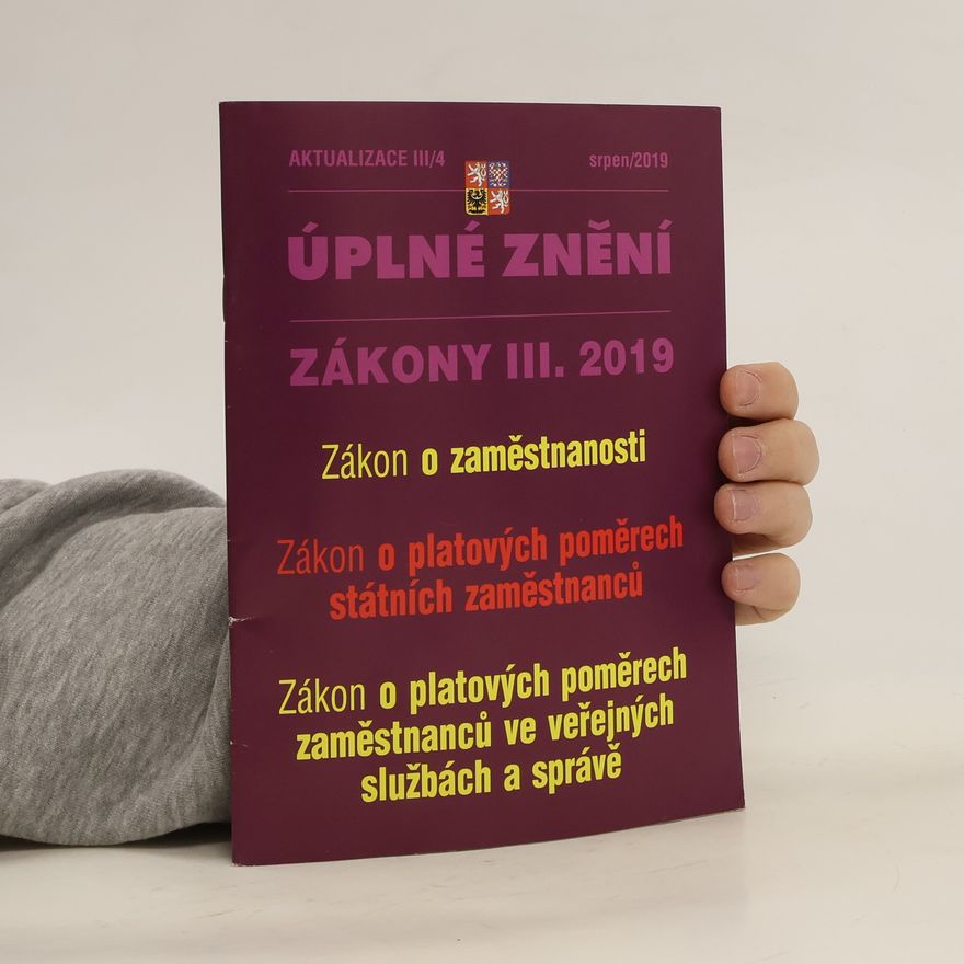 Kolektiv autorů Úplné znění 8/2019. Zákony III. 2019