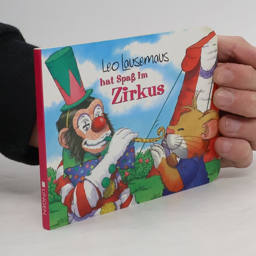 Marco Campanella Leo Lausemaus hat Spaß im Zirkus