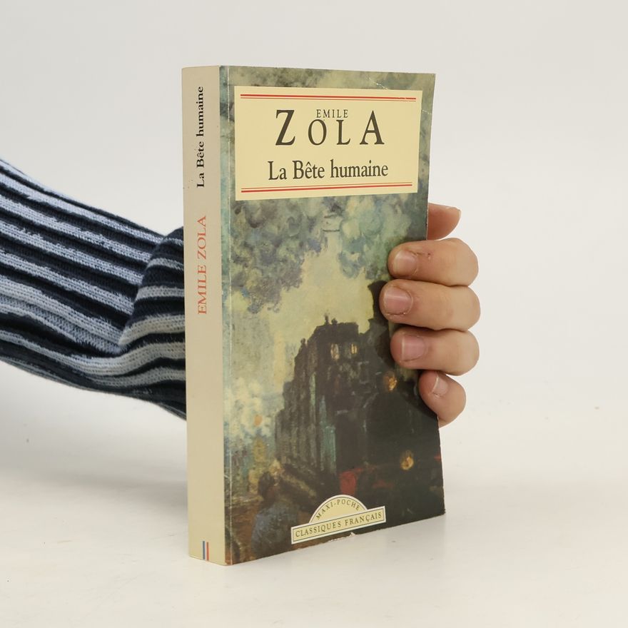 Émile Zola La bête humaine
