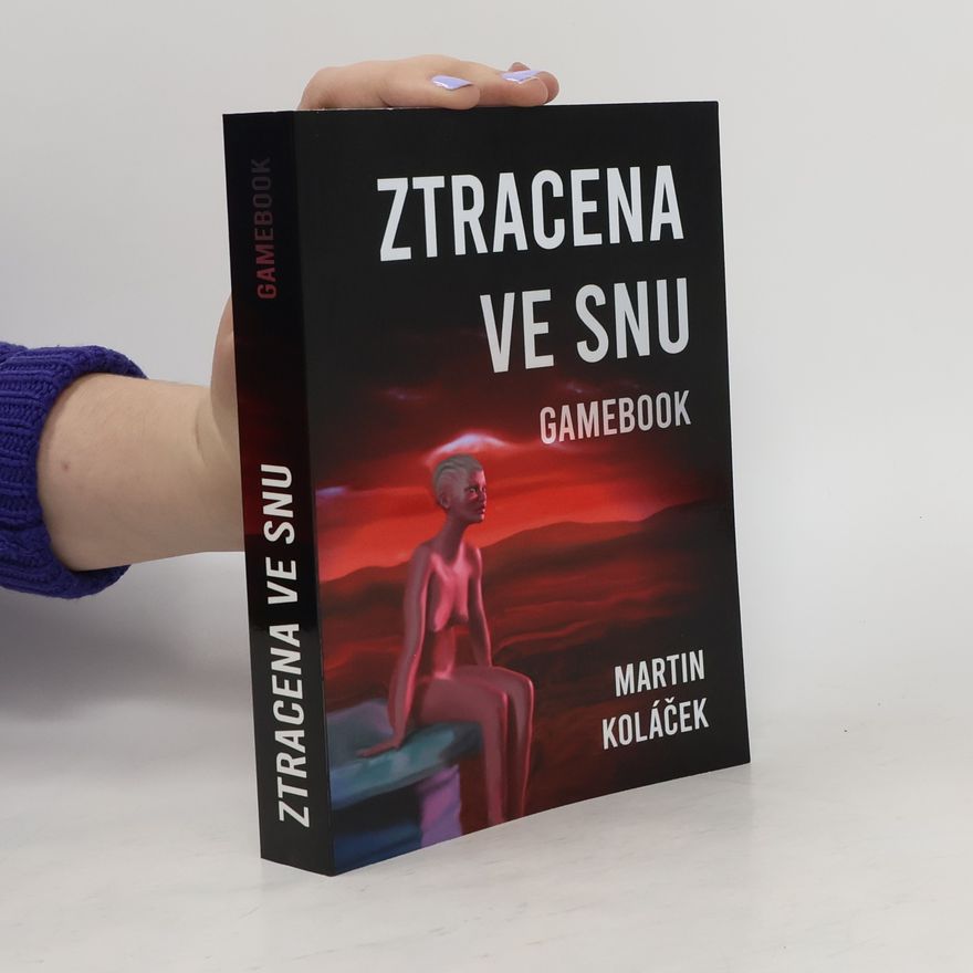 Martin Koláček Ztracena ve snu