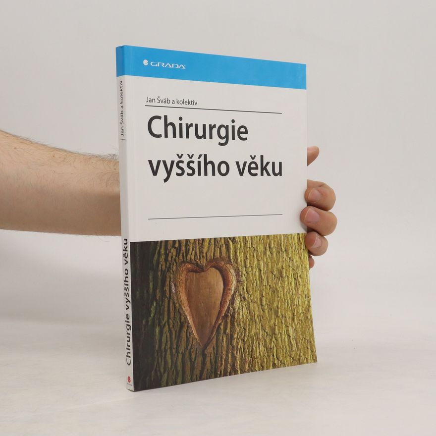 Jan Šváb Chirurgie vyššího věku