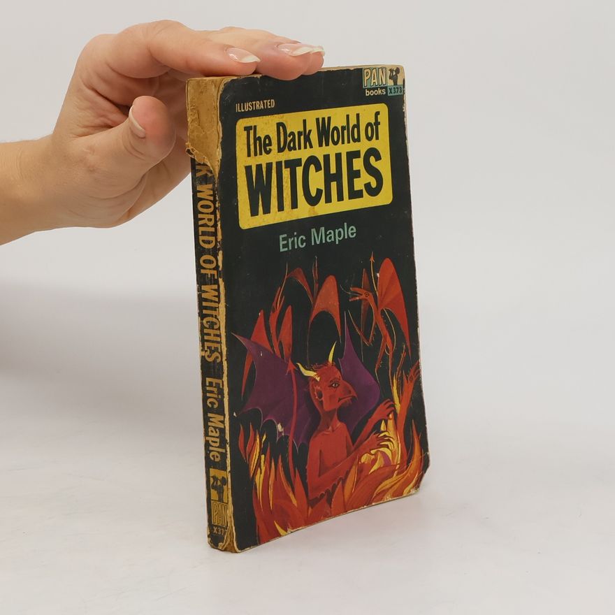 Eric Maple The Dark World of Witches