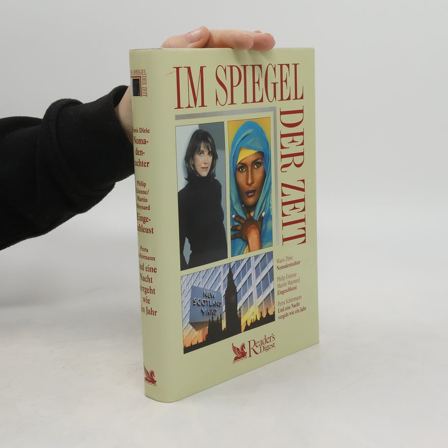 Martin Maynard Im Spiegel der Zeit. Nomadentochter. Eingeschleust. Und eine Nacht vergeht wie ein Jahr