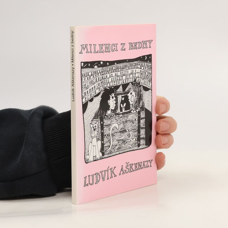Ludvík Aškenazy Milenci z bedny