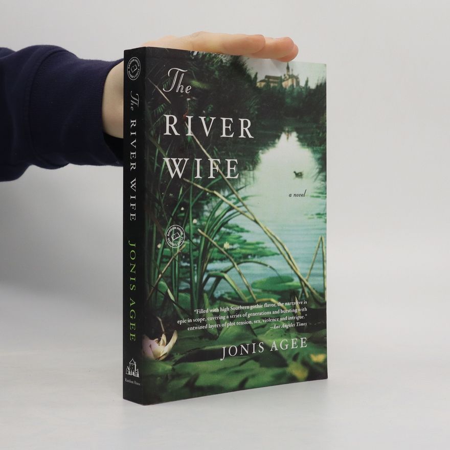 Jonis Agee The River Wife