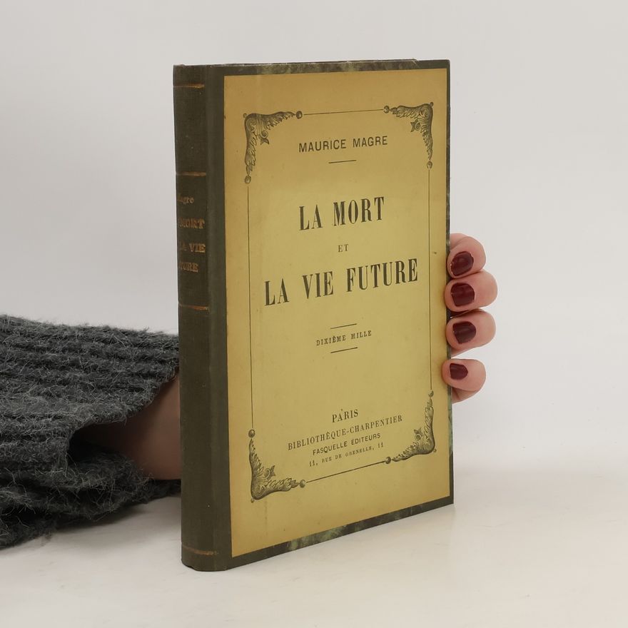 Maurice Magre La mort et la vie future