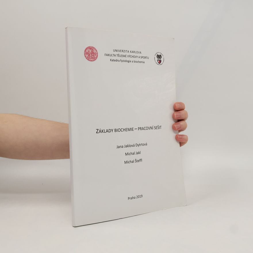 Michal Šteffl Základy biochemie. Pracovní sešit
