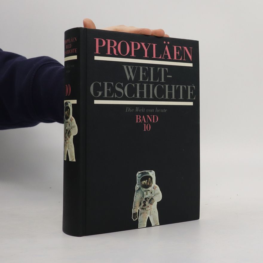 Kolektiv autorů Propyläen Weltgeschichte Band 10