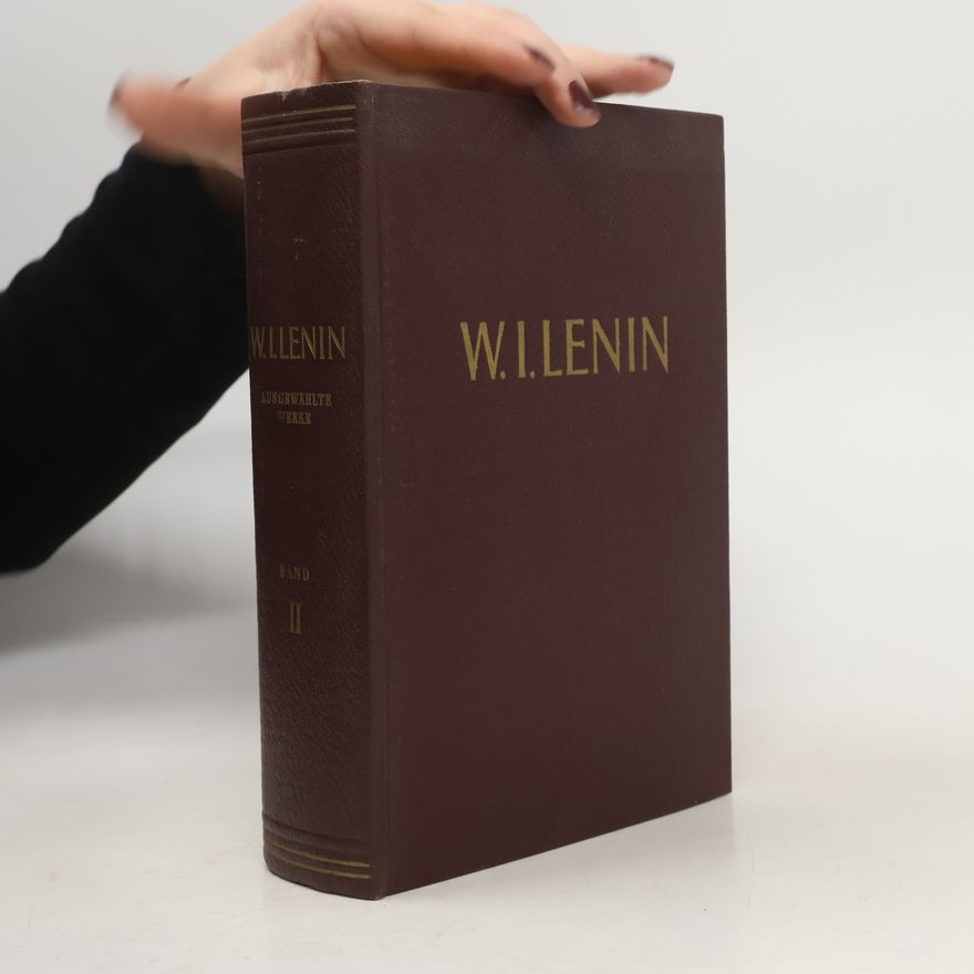 Vladimir Iljič Lenin Lenin ausgewählte Werke in zwei Bänden 2