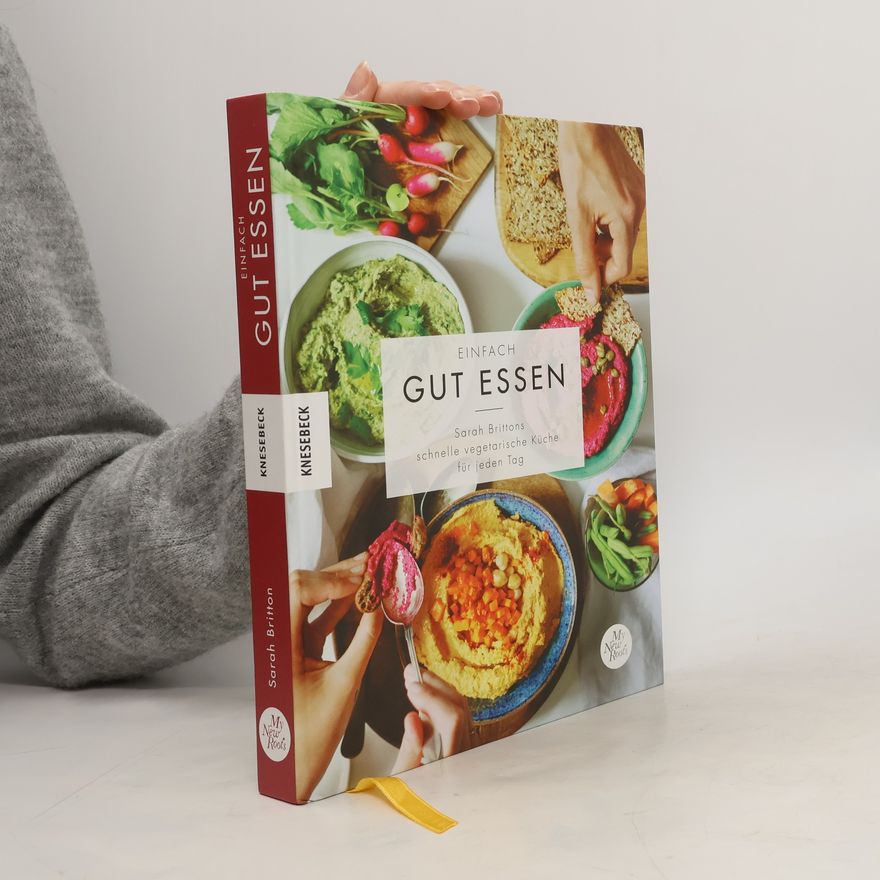 Sarah Britton Einfach gut essen