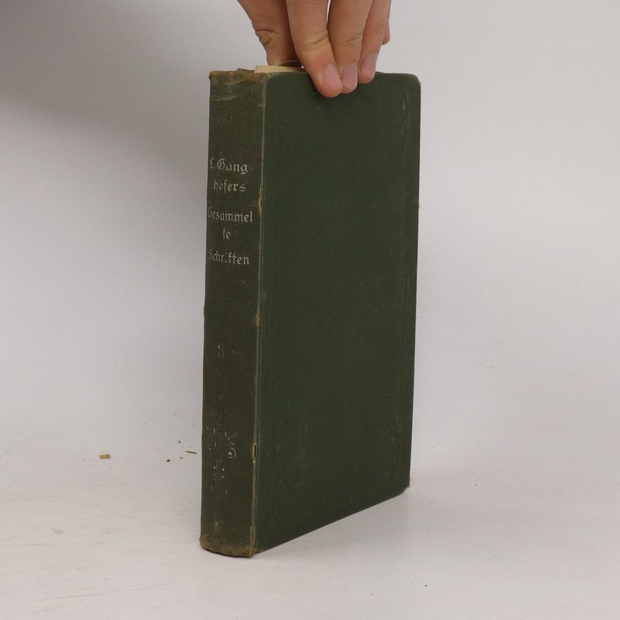Ludwig Ganghofer Gesammelte Schriften 1. Band 2